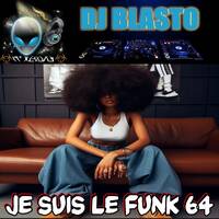 Je Suis Le Funk 064 by DjBlasto