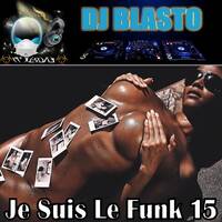 Je suis le Funk 15 by DjBlasto
