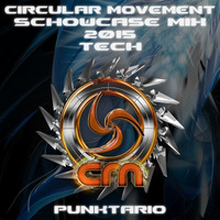 Circular Movement Showcase Mix 2015 by Punktario by Punktario