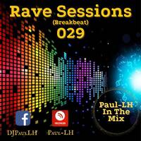 Rave Sessions 029 (Breakbeat) by Paul-LH