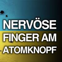 NERVÖSE FINGER AM ATOMKNOPF by NuoFlix