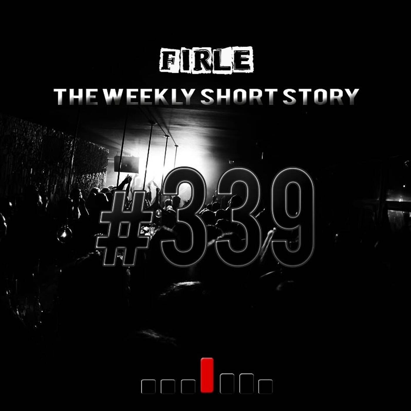 Firle - The weekly short story #339 episode artwork