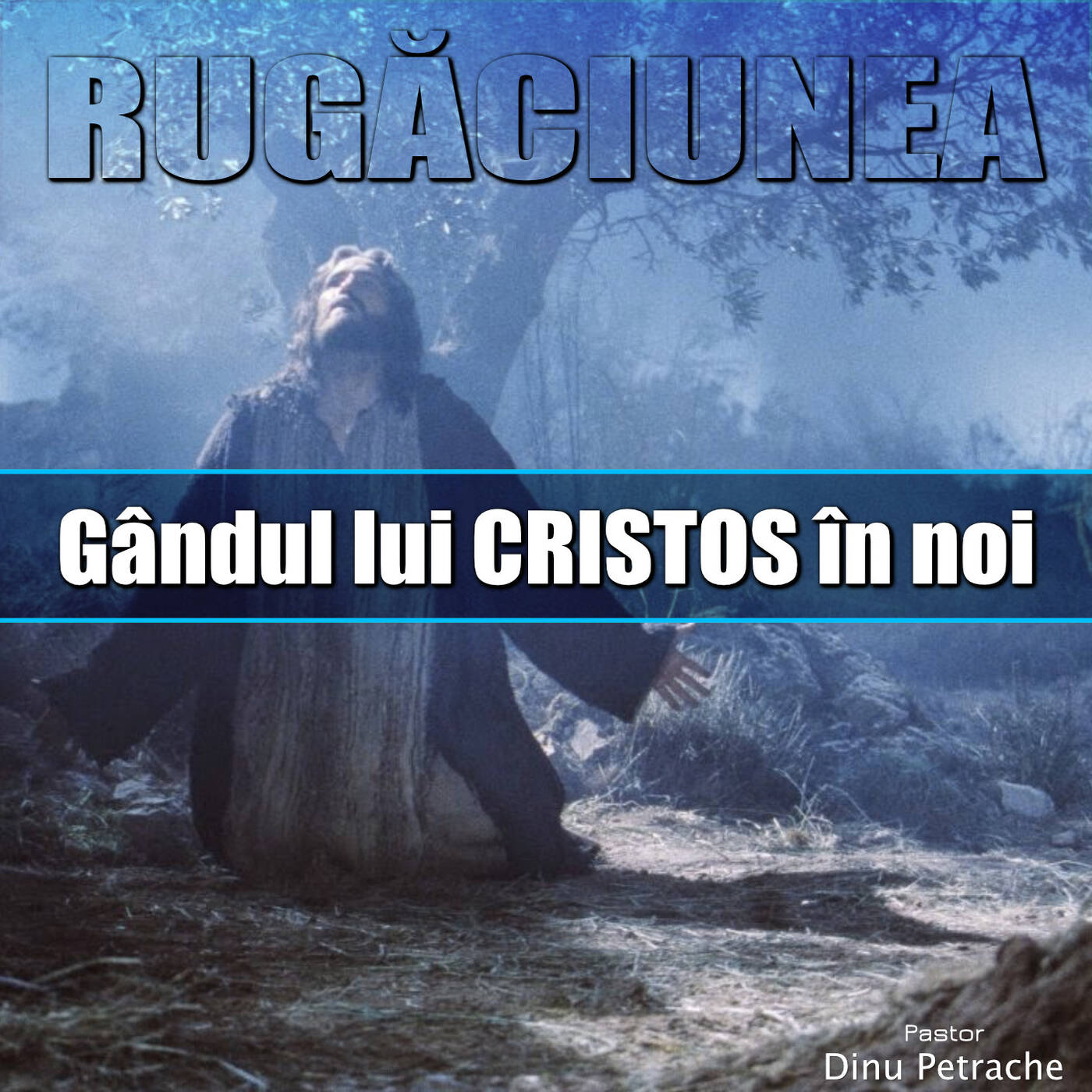 Gândul lui Cristos in noi (Rugăciunea) episode artwork
