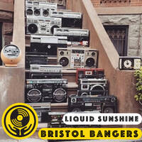 Show #68 - Edited - Big Bristol Sound Bangers - Liquid Sunshine @ The Face Radio - 10-08-2021 by Liquid Sunshine