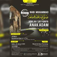 Penjelasan Hadits Bahwasannya Nabi Muhammad Adalah Sayyidnya Bani Adam dan Penjelasan 9 Keutamaan Lainnya Sesi 1 by Arsip Masjid Annur