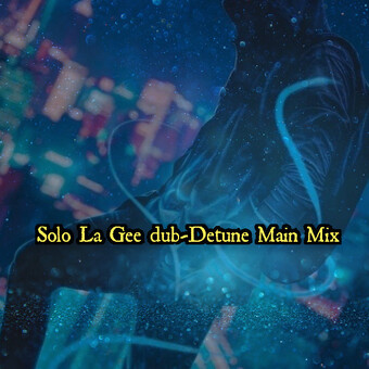 Solo La Gee Dub