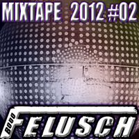 Bodo Felusch - Mixtape 2012 #02 by Bodo Felusch
