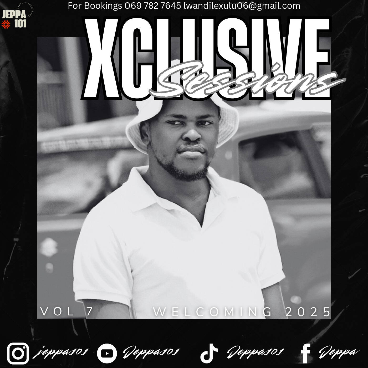 Xclusive Sessions Vol. 7 (Welcoming 2025) Mixed & Compiled by Jeppa101