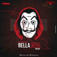 Bella Ciao Mashup Snasty &amp; Toxic by DJ SNASTY