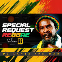 SPECIAL REQUEST VOL.11 - LANCE THE MAN by DJ LANCE THE MAN