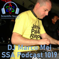 Scientific Sound Radio Podcast 1019, Marco Mei 2020 episode 24. by Scientific Sound Asia Radio