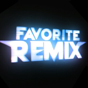 FAVORITE REMIX