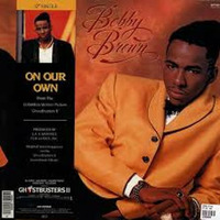 Bobby Brown - On Our Own (DJ Dynamite Edit) by DJ Dynamite aka Dimitri