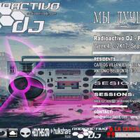 RADIOACTIVO DJ 47-2017 BY CARLOS VILLANUEVA by Carlos Villanueva