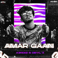 A3Noiz &amp; DEVIL'x - Amar Gaan (Mashup) by A3Noiz