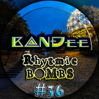 B@NĐee - ✪ Rhytmic BOMBS #36 ✪ by B@NĐee