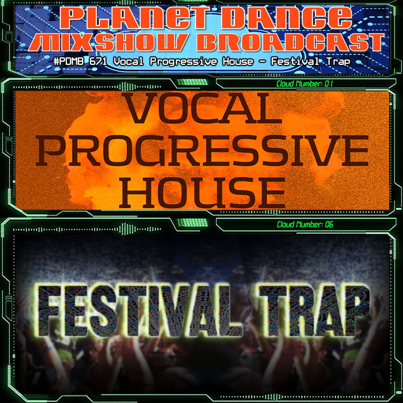 Planet Dance Mixshow Broadcast 671 Vocal Progressive House - Festival Trap episode artwork