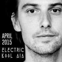 Electric Kool Aid - April 2015 (FREE DOWNLOAD) by Electric Kool Aid