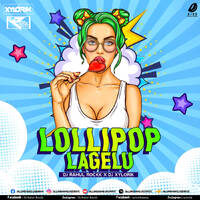 Lollipop (2024 Remix) - Xylo Rik &amp; DJ Rahul Rockk by All Indian DJs Drive