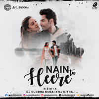 Nain Ta Heere (Remix) - DJ Buddha Dubai &amp; DJ Mitra by All Indian DJs Drive