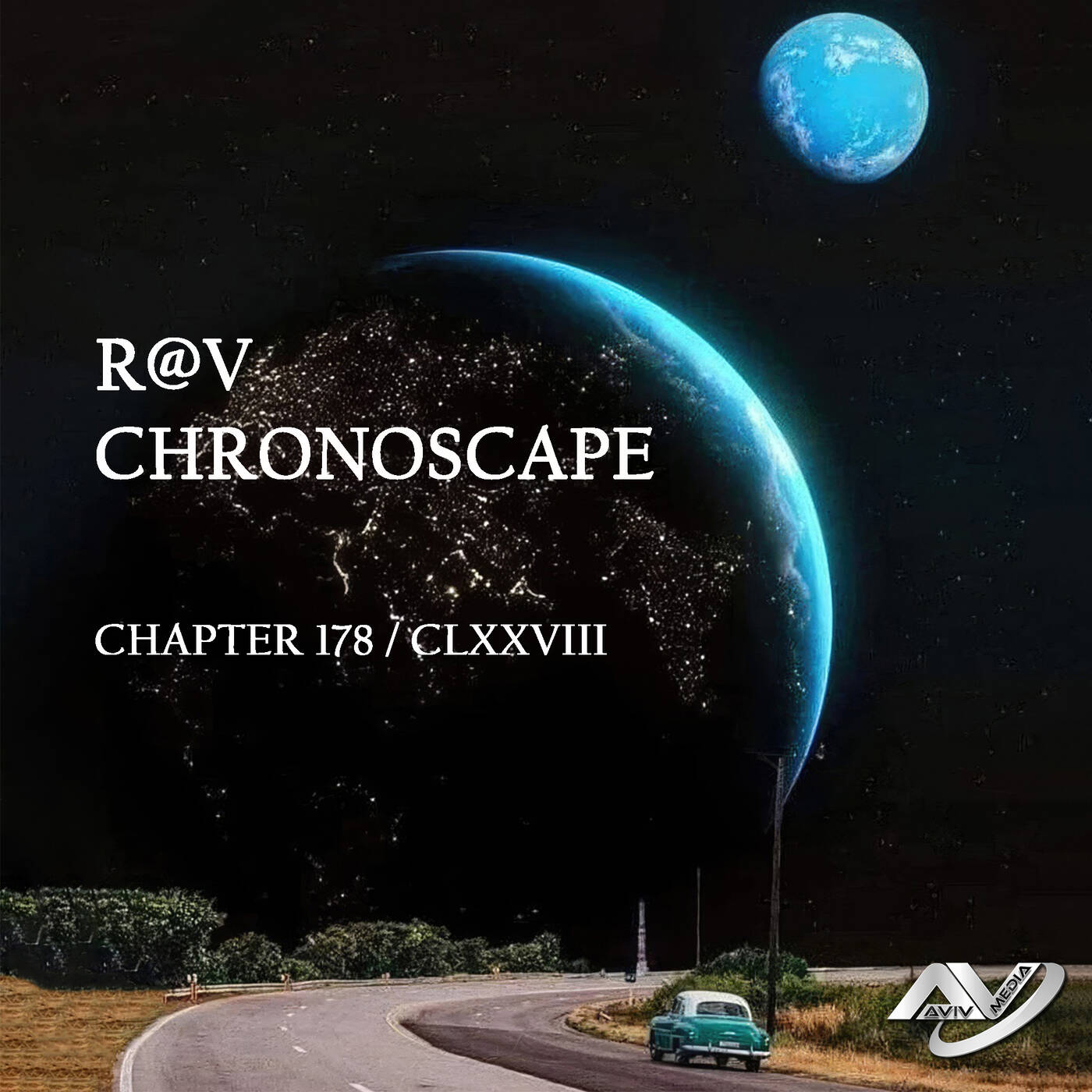R@V - ChronoScape Chapter 178 // CLXXVIII episode artwork