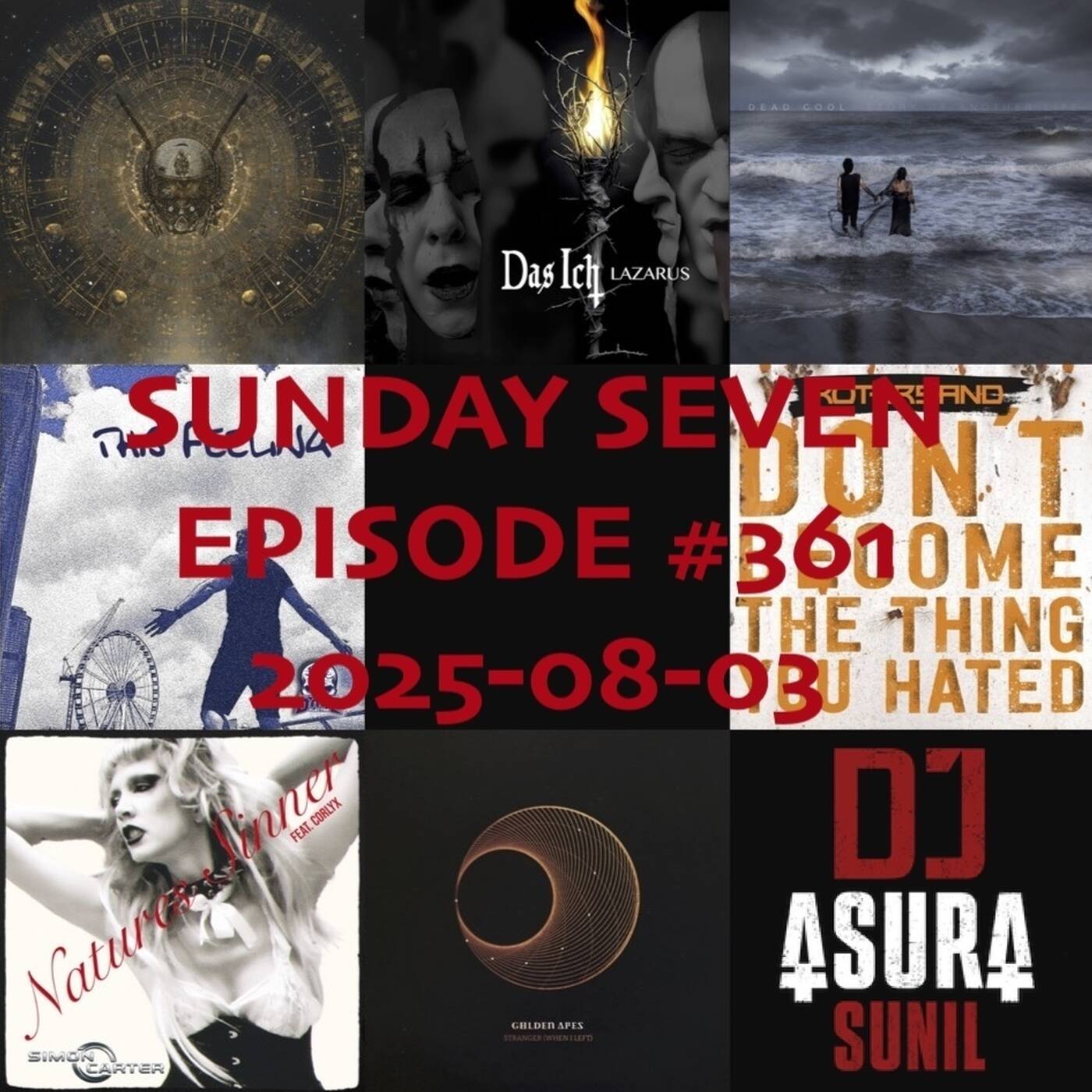 DJ AsuraSunil's Sunday Seven Mixshow #361 - 20250803 episode artwork