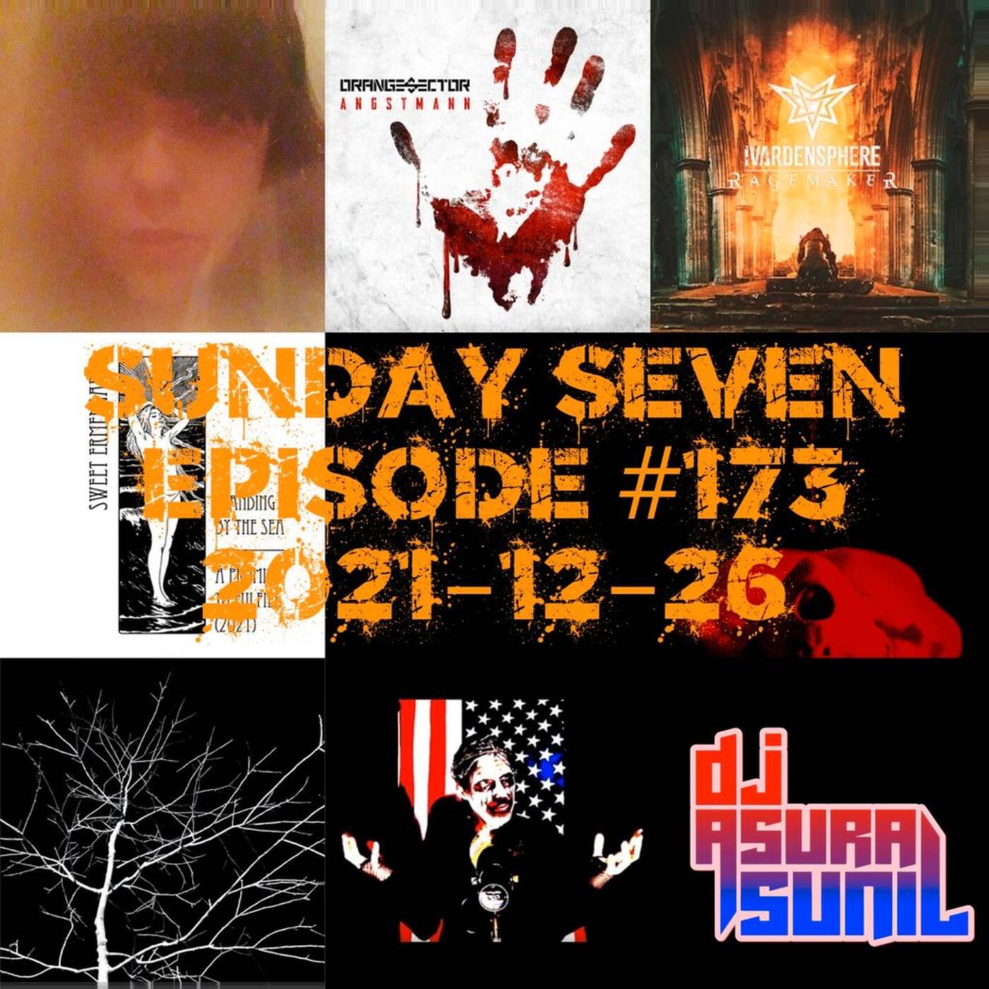 DJ AsuraSunil's Sunday Seven Mixshow #173 - 20211226 episode artwork