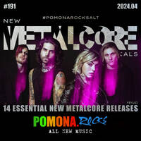 New METALCORE Essentials 2024.05 by Pomona Rocks