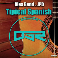 Tipical Spanish (Preview Edit) OUT NOW!!! by Alex Bend