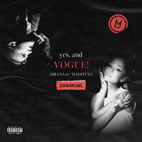yes, and VOGUE! (Jon Mikael Remix) by Jon Mikael