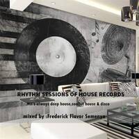 Rhythm Sessions Of House Records Flavor's Appreciation Guest Mix vol 01 by Rhythm Sessions Of House Records