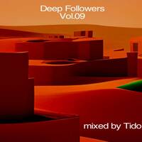Deep Followers Vol.09 Mixed by Tido by Tido_Dj