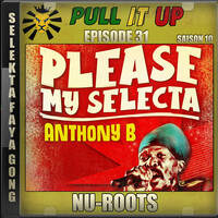 Pull It Up - Episode 31 - S10 by DJ Faya Gong