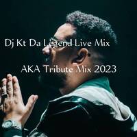 Dj Kt Da Legend Live Mix- AKA Tribute Mix 2023 Full Mix by Katlego-Dj Kt Tobosi