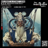 The Underground Lair / U.S.O Undefinated Sound Object 03 / neleratz by neleratz