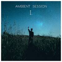 Zoltan Biro - Ambient Session I by Zoltan Biro