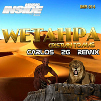 Cristian Tomas - Wetahpa (Carlos 2G Remix) by Carlos 2G
