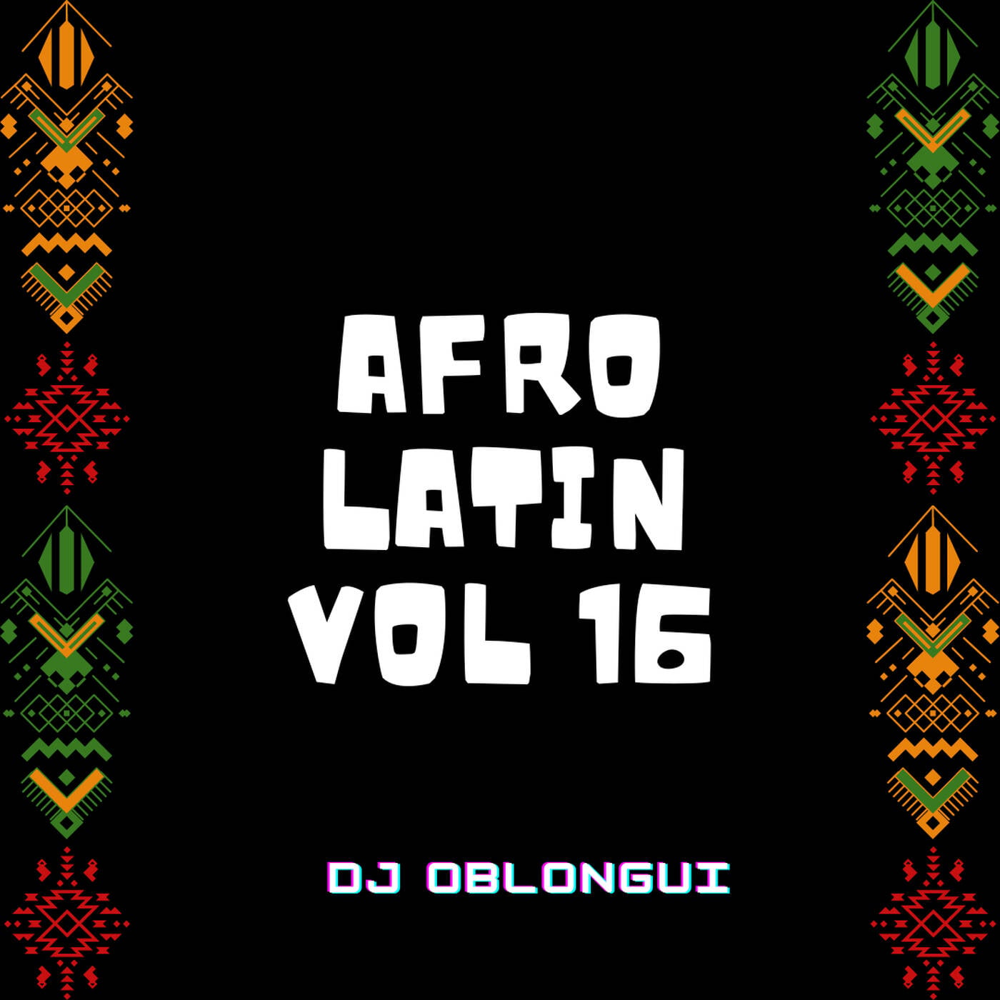 AFRO LATIN VOL 16 (The Deepshakerz, Tony Touch, DJ Lau Virilha & Bruno Tuga...) episode artwork
