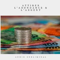 Attirer abondance by Philippe Eveilleau