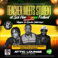 TEACHER MEETS STUDENT EDITION by Selector Mambichwa