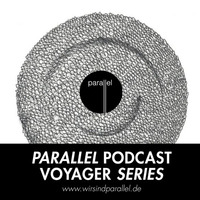 PARALLEL PODCASTS: Voyager Series