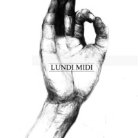 Lundi Midi #72 (by Maxime Rosaye) by Maxime Rosaye