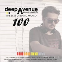 David Manso - Deep Avenue #100 Special Edition by David Manso