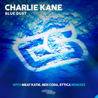 CHARLIE KANE - BLUE DUST - MEAT KATIE REMIX by Census Sound Recordings