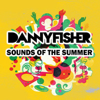 Danny Fisher The Sounds Of Summer by Danny Fisher
