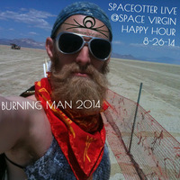 Live @ Space Virgins Happy Hour 8-26-14 by Jayson Spaceotter