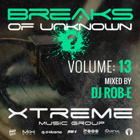 Breaks Of Unknown Vol. 13 - DJ Rob-E by DJ Rob-E