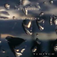 Echoes (Broken Symmetry) by TJHitch