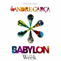 DJ Andre Garça - Babylon (june.2k16) by Andre Garça