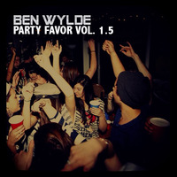 Party Favor Vol. 1.5 by Ben Wylde